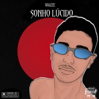 Sonho Lúcido - Single - Wazze