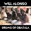 Stream & download Drums of Obatala - Single