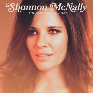 Shannon McNally - I Ain’t Living Long Like This (feat. Rodney Crowell) - Line Dance Musique