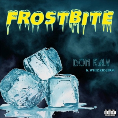 FROSTBITE (feat. Don K.A.V) - Single