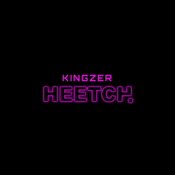 Heetch - Single - Kingzer