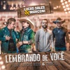 Lembrando de Você (feat. Lucas Reis & Thácio) - Single