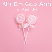 Khi Em Gap Anh artwork