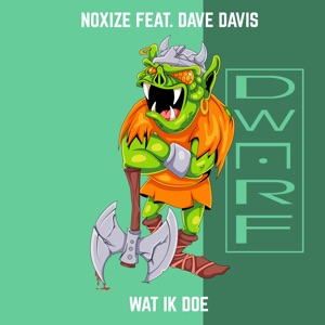 Wat Ik Doe (feat. Dave Davis) - Single
