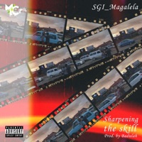 Sharpening the Skill - Single - Sgi_Magalela