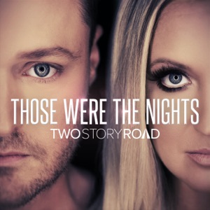 Two Story Road - Those Were the Nights - Line Dance Music