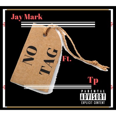 No Tag (feat. Tp) - Single