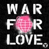 War For Love - Single