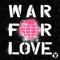 War For Love artwork