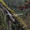 Root to Branch, Vol. 5 - EP