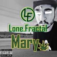 Mary - Single - Lone.Fractal