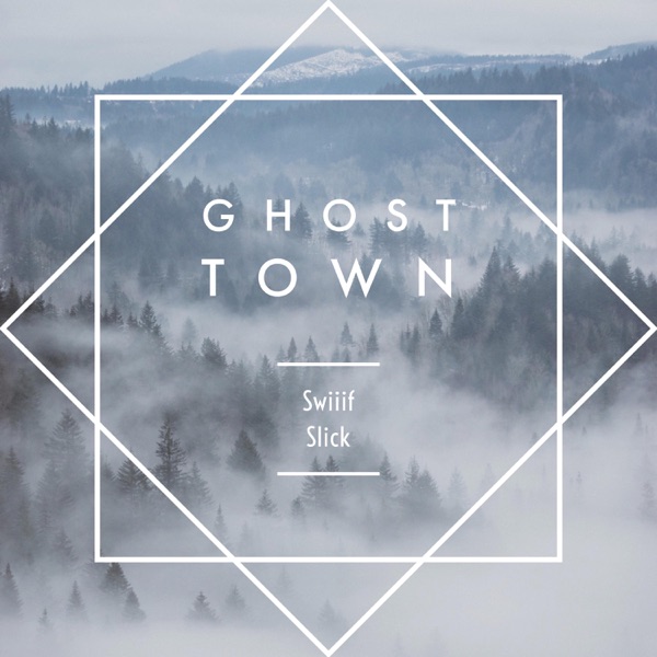 Ghost Town (feat. Slick)
