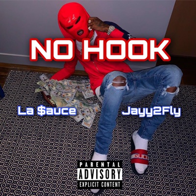 No Hook (feat. Jayy2Fly) - Single