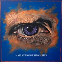 Maelstrom of Thoughts - Anthony Bailey