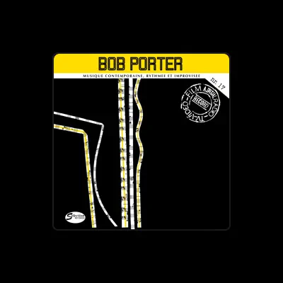 Listen to Bob Porter, watch music videos, read bio, see tour dates & more!