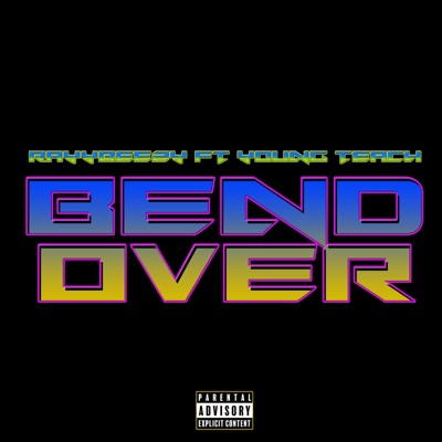 Bend Over (feat. Young Teach) - Single