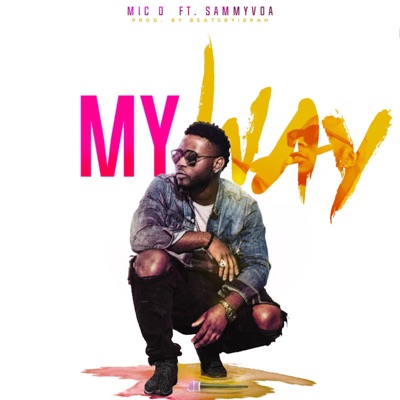 My Way (feat. SammyVoa) - Single