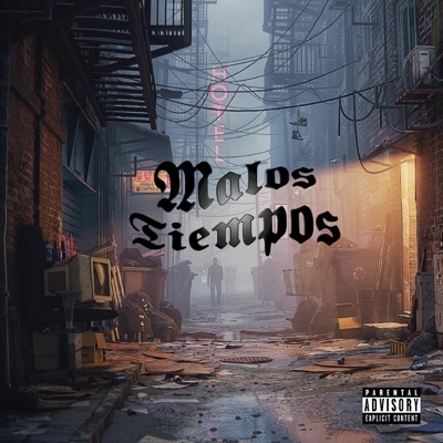 Malos Tiempos (feat. Luis Ruiz) - Single