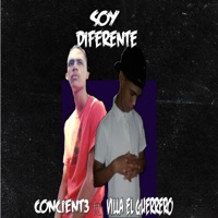 Soy Diferente (feat. Villa El Guerrero) - Single - Concient3