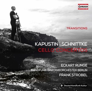 Kapustin & Schnittke: Cello Concertos