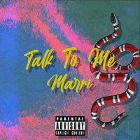 Talk to Me - Single - Marri4k