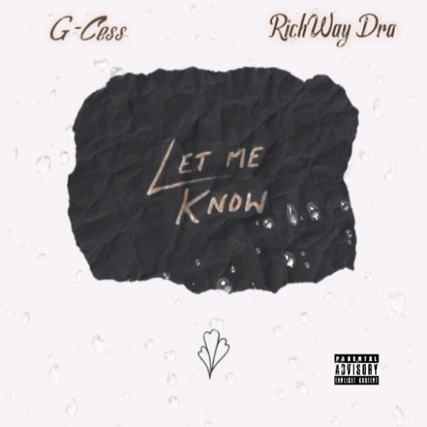 Let Me Know (feat. RichWayDra & Berto)