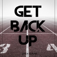 Get Back Up - Single - Jack Izaak