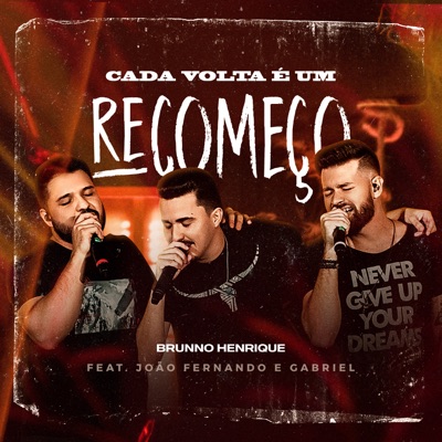 Cada Volta É um Recomeço (Ao Vivo) [feat. João Fernando & Gabriel] - Single
