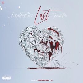 Lust (feat. Trench Pee) KrazyYungChris