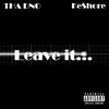 Leave it... (feat. KeShore) - Single