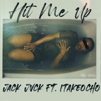 Hit Me Up (feat. 1TakeOcho) - Single - Black Jax
