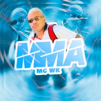 Mma - Single - Mc Wk