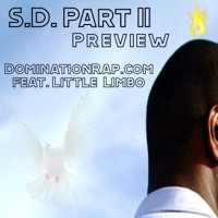 S.D. Part II Preview - Single - Dominationrap.com