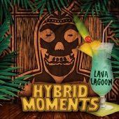 Lava Lagoon - Hybrid Moments