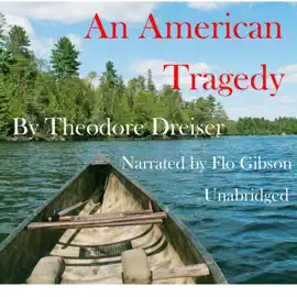 An American Tragedy (Unabridged)