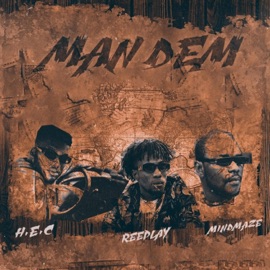 Man Dem (feat. Reeplay & Mindmaze) H.E.C