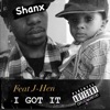 I Got It (feat. J-Hen) - Single