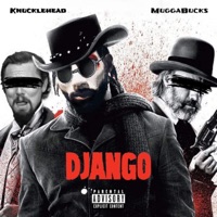 DJango (feat. Mugga Bucks) - Single - Knucklehead
