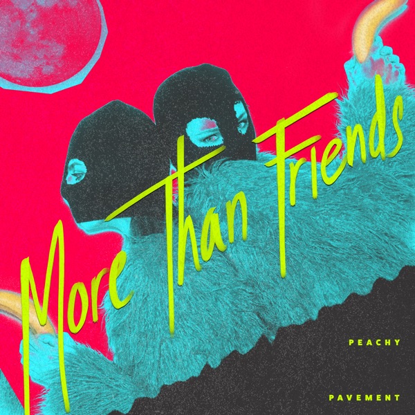 More Than Friends - EP - Peachy Pavement