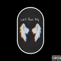Let Em' Fly (feat. Faded Ro) - Single - Leane