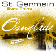 Sure Thing (Osunlade Yoruba Soul Mix) [Radio Edit] - St Germain