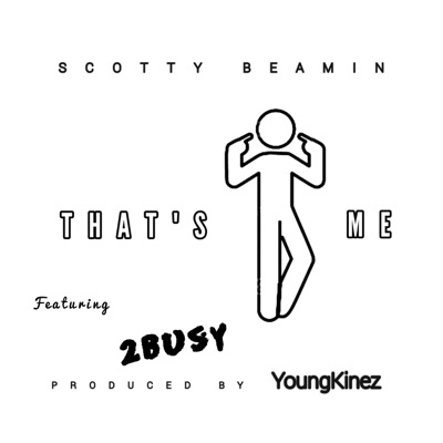 That's Me, That's Me (feat. 2Busy) - Single