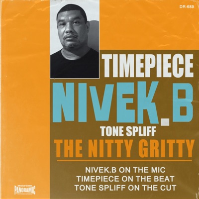 The Nitty Gritty (feat. Nivek.B & Tone Spliff) - Single