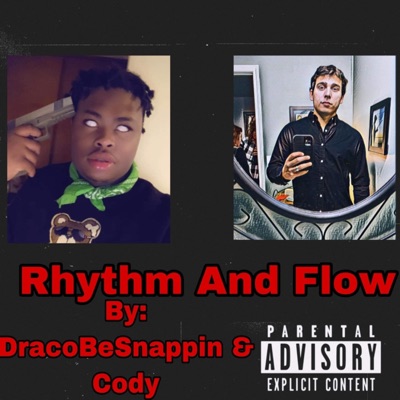 Rhythm and Flow (feat. Dracobesnappin) - Single