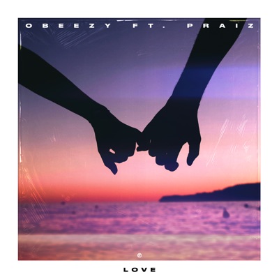 Love (feat. Praiz) - Single