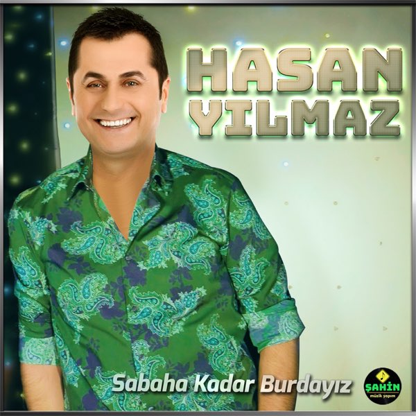 ‎Sabaha Kadar Burdayız - Single by Hasan Yılmaz on Apple Music