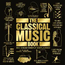 The Classical Music Book (Unabridged)
