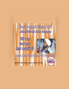 Bhai Jagpal Singh UKを聴いたり、ミュージックビデオを鑑賞したり、経歴やツアー日程などを確認したりしましょう！
