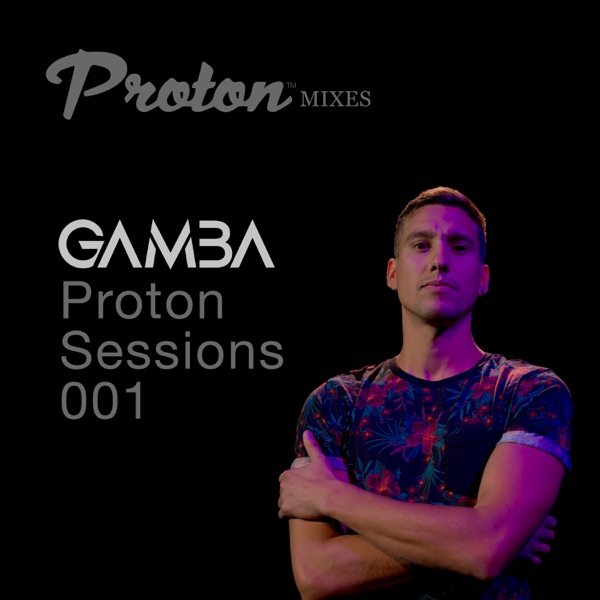 Proton Sessions 001 (DJ Mix)
