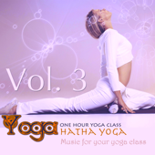 Yoga: Hatha Yoga, Vol.3 (Music for your yoga class and Meditation & Relaxation) - Yoga Yo